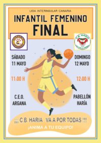 Final de la Liga Infantil Femenina de Baloncesto: C.B Haría La Vuelta Arriba vs Academia Lanzabasket